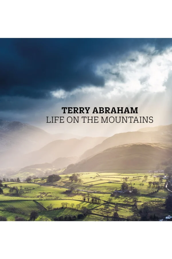 Life On The Mountains - Terry Abraham